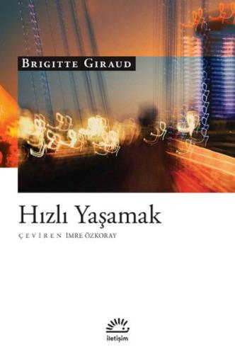 Hızlı Yaşamak