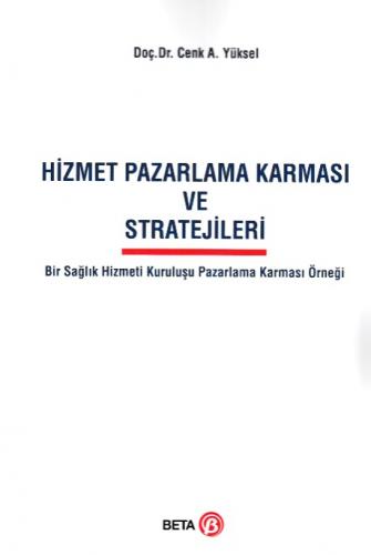 Hizmet Pazarlama Karması ve Stratejileri