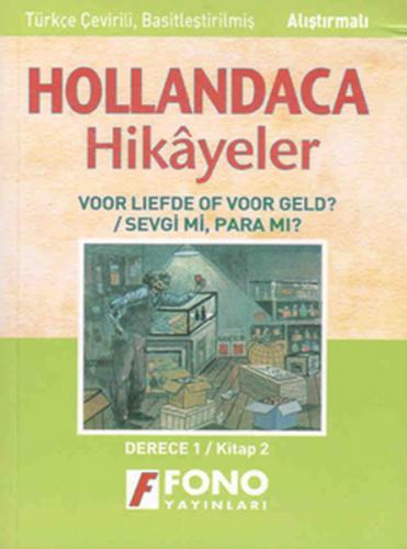 Hollandaca Hikayeler Sevgi Mi Para Mı?