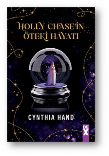 Holly Chase’in Öteki Hayatı