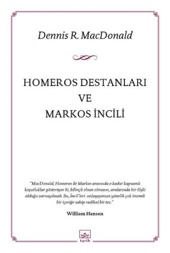 Homeros Destanları ve Markos İncili