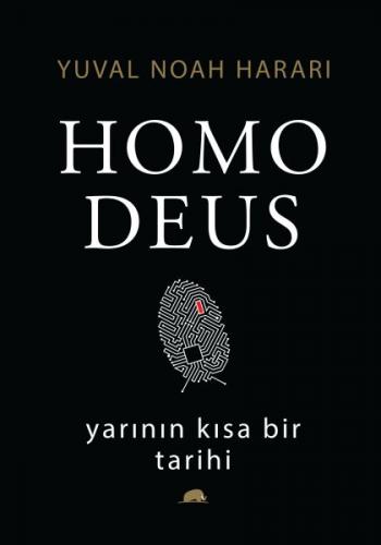 Homo Deus: Yarının Kısa Bir Tarihi (Ciltli)