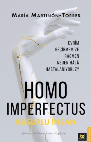 Homo Imperfectus – Kusurlu İnsan