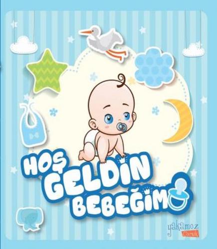 Hoş Geldin Bebeğim ( Erkek )