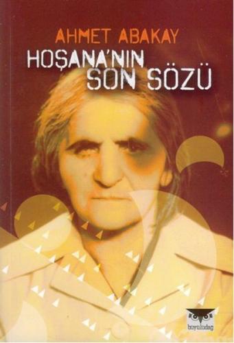 Hoşana'nın Son Sözü