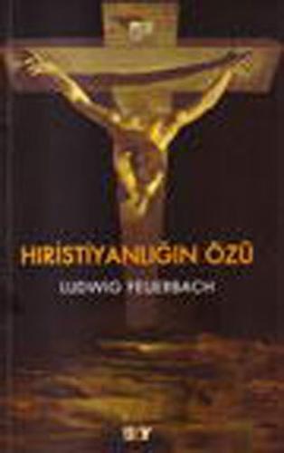 Hristiyanlığın Özü