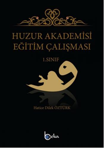 Huzur Akademisi Eğitim Çalışması 1. Sınıf