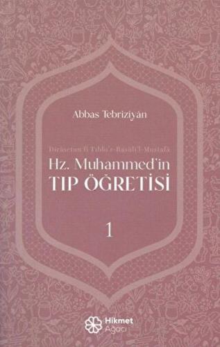 Hz. Muhammed'in Tıp Öğretisi 1