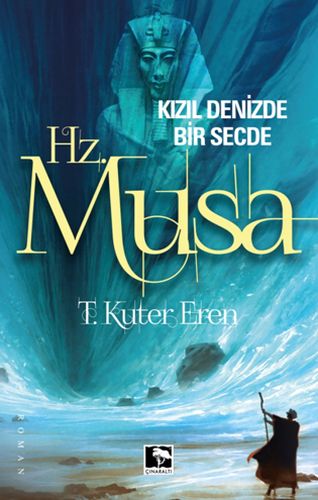 Hz. Musa - Kızıl Denizde Bir Secde