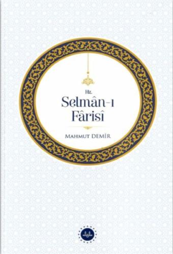 Hz. Selman-ı Farisi