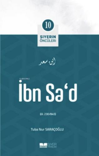 İbn Sa'd - Siyerin Öncüleri 10