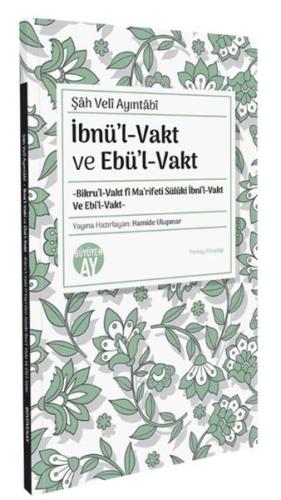 İbnül-Vakt ve Ebül-Vakt