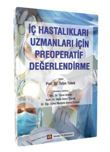 İç Hastalıkları Uzmanları için Preoperatif Değerlendirme