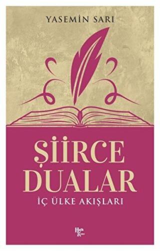 İç Ülke Akışları - Şiirce Dualar