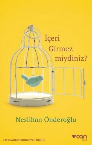 İçeri Girmez miydiniz?