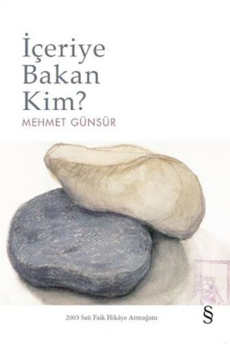 İçeriye Bakan Kim?