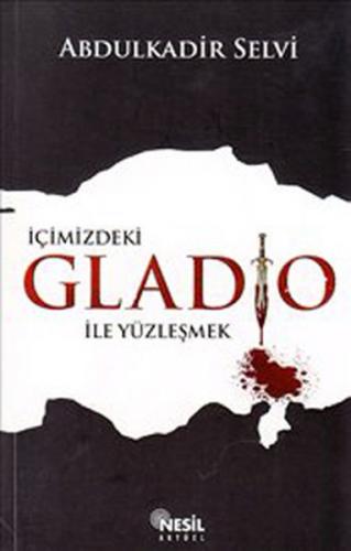 İçimizdeki Gladio İle Yüzleşmek