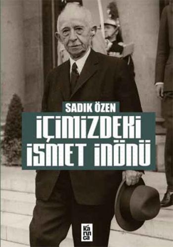 İçimizdeki İsmet İnönü