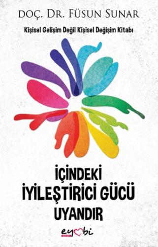 İçindeki İyileştirici Gücü Uyandır