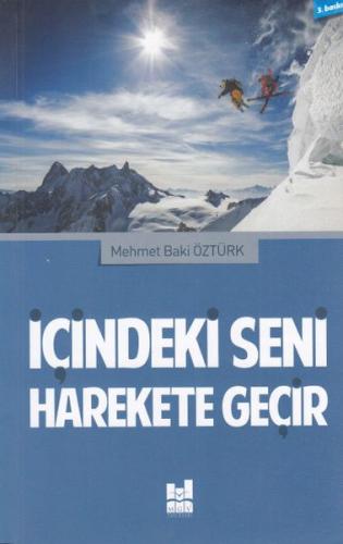 İçindeki Seni Harekete Geçir