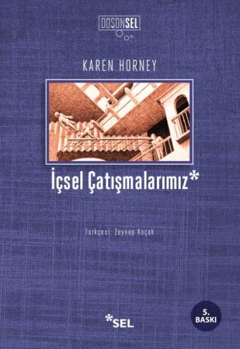 İçsel Çatışmalarımız