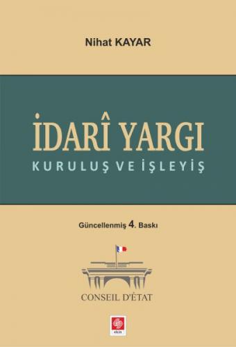 İdari Yargı Kuruluş ve İşleyiş