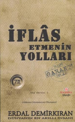 İflas Etmenin Yolları (Cep Boy)