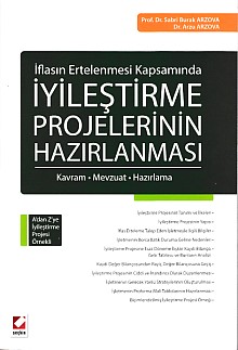 İflasın Ertelenmesi Kapsamında İyileştirme Projelerinin Hazırlanması