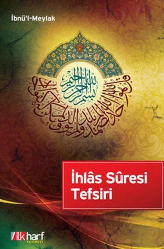 İhlas Suresi Tefsiri