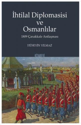 İhtilal Diplomasisi ve Osmanlılar