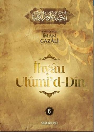 İhyau Ulumiddin 6. Cilt