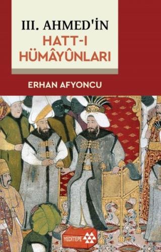 III. Ahmed'in Hatt-I Hümâyûnları