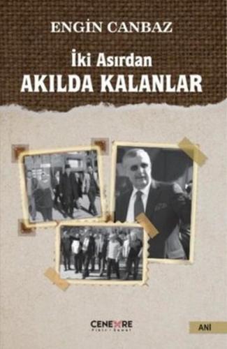 İki Asırdan Akılda Kalanlar