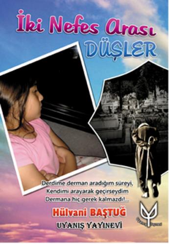 İki Nefes Arası Düşler