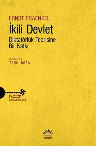 İkili Devlet - Diktatörlük Teorisine Bir Katkı