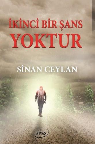 İkinci Bir Şans Yoktur