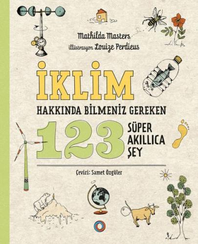 İklim Hakkında Bilmeniz Gereken 123 Süper Akıllıca Şey