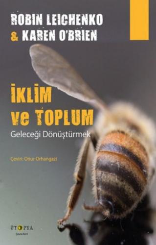 İklim ve Toplum - Geleceği Dönüştürmek