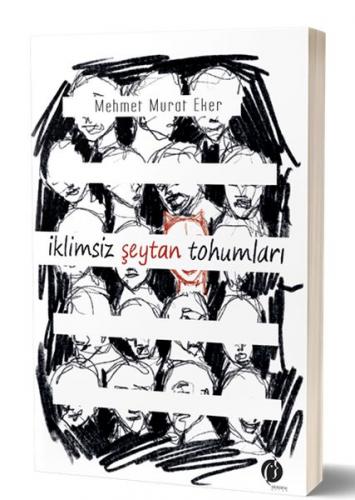 İklimsiz Seytan Tohumları