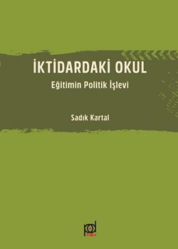 İktidardaki Okul - Eğitimin Politik İşlevi