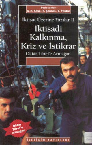 İktisadi Kalkınma Kriz ve İstikrar