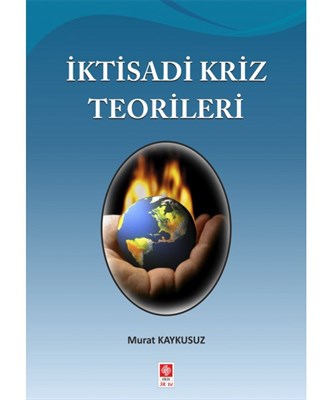 İktisadi Kriz Teorileri