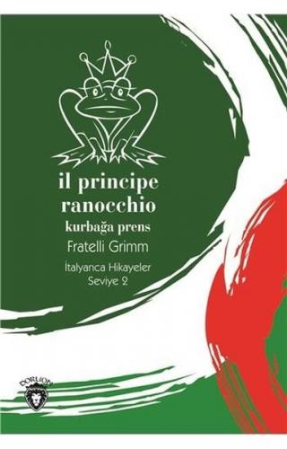 Il Principe Ranocchio-Seviye 2-İtalyanca Hikayeler