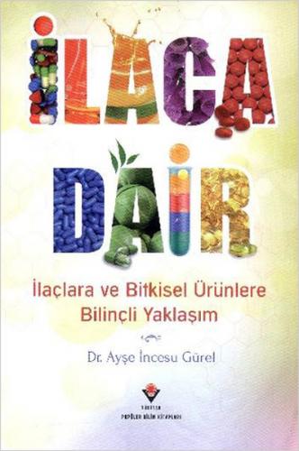 İlaca Dair