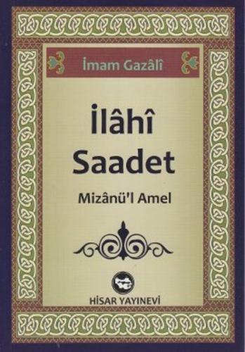 İlahi Saadet Mizanü'l Amel