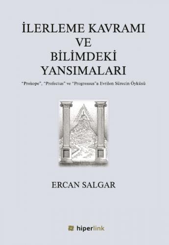 İlerleme Kavramı ve Bilimdeki Yansımaları