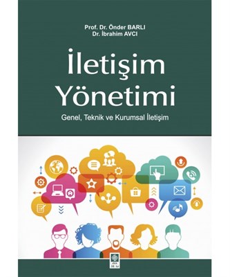 İletişim Yönetimi Genel, Teknik ve Kurumsal İletişim