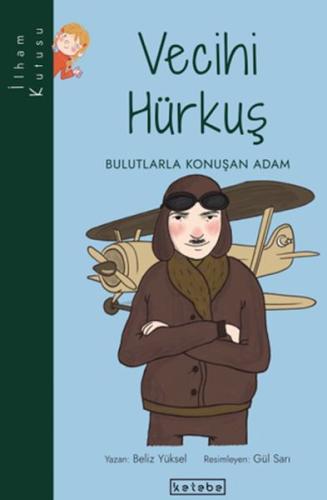 İlham Kutusu-Vecihi Hürkuş