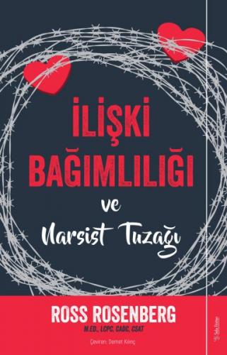 İlişki Bağımlılığı ve Narsist Tuzağı