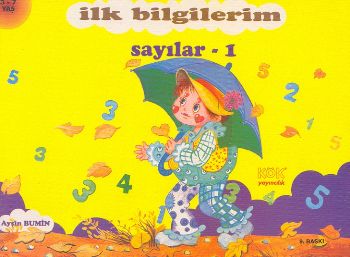 İlk Bilgilerim Sayılar 1